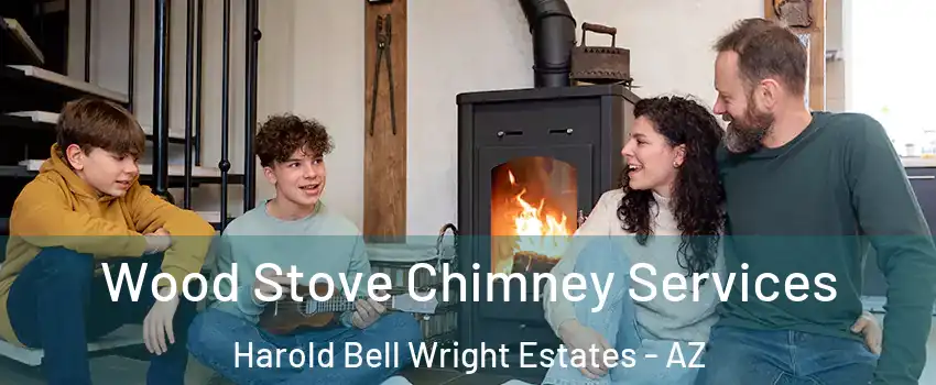 Wood Stove Chimney Services Harold Bell Wright Estates - AZ