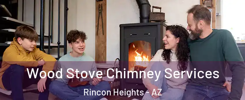 Wood Stove Chimney Services Rincon Heights - AZ