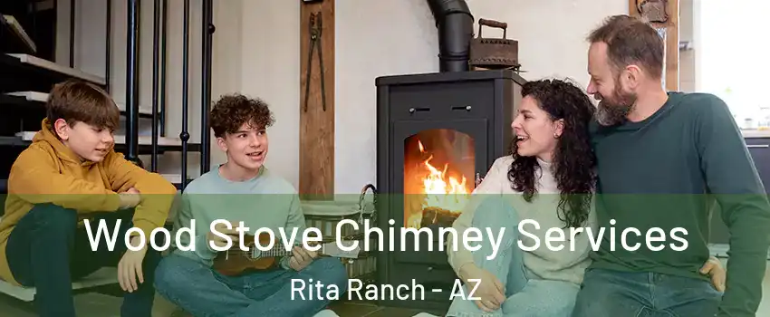 Wood Stove Chimney Services Rita Ranch - AZ
